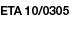 ETA 10 0305
