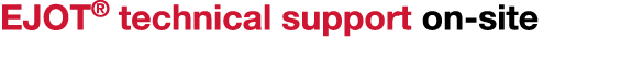 EJOT  technical support on-site