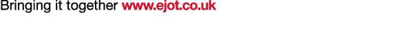 Bringing it together www ejot co uk
