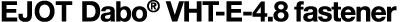 EJOT Dabo  VHT-E-4 8 fastener