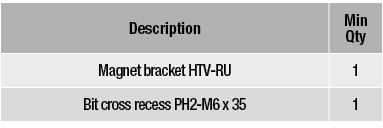 Description,Min Qty,Magnet bracket HTV-RU,1,Bit cross recess PH2-M6 x 35,1