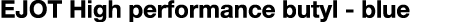EJOT High performance butyl - blue