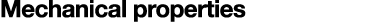 Mechanical properties