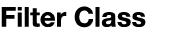 Filter Class